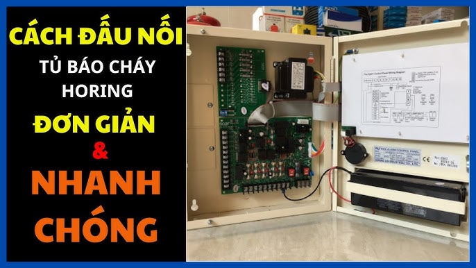 Hướng dẫn chi tiết cách đấu dây tủ báo cháy Horing trong nhà máy